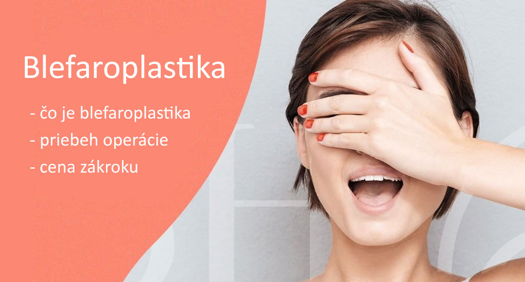 Blefaroplastika – korekcia viečok pred a po